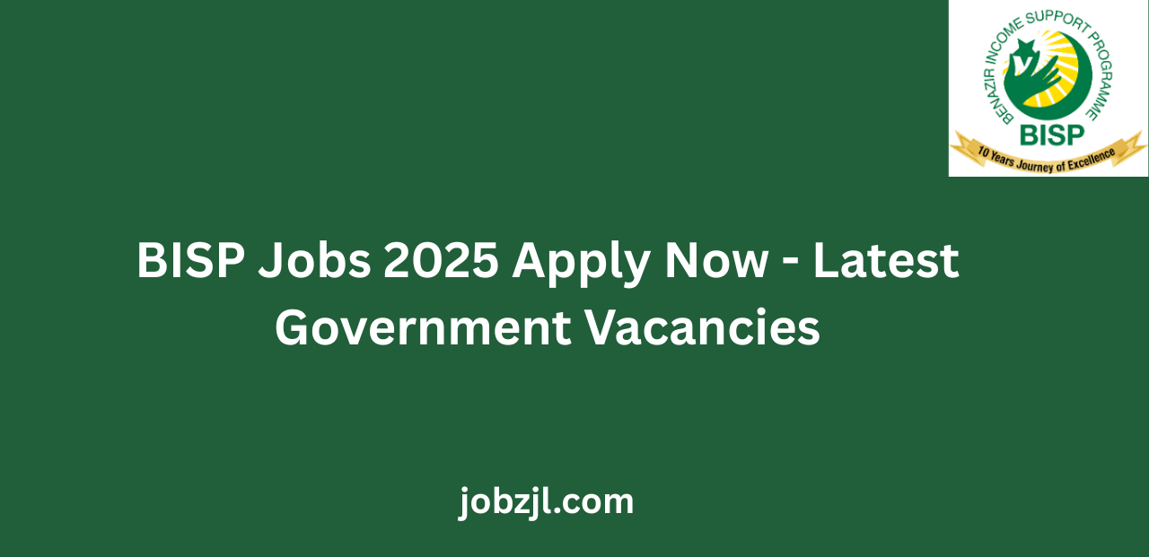 BISP Jobs 2025 Apply Now Latest Government Vacancies