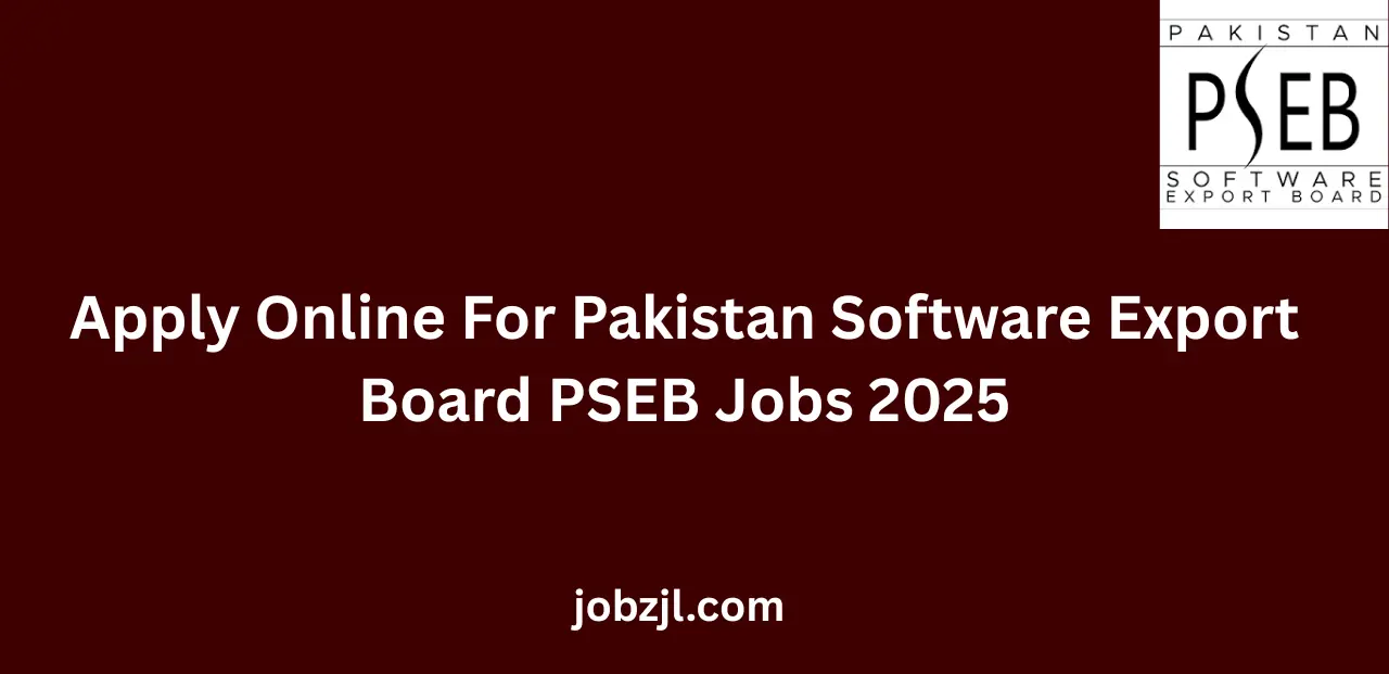 Apply Online For Pakistan Software Export Board PSEB Jobs 2025