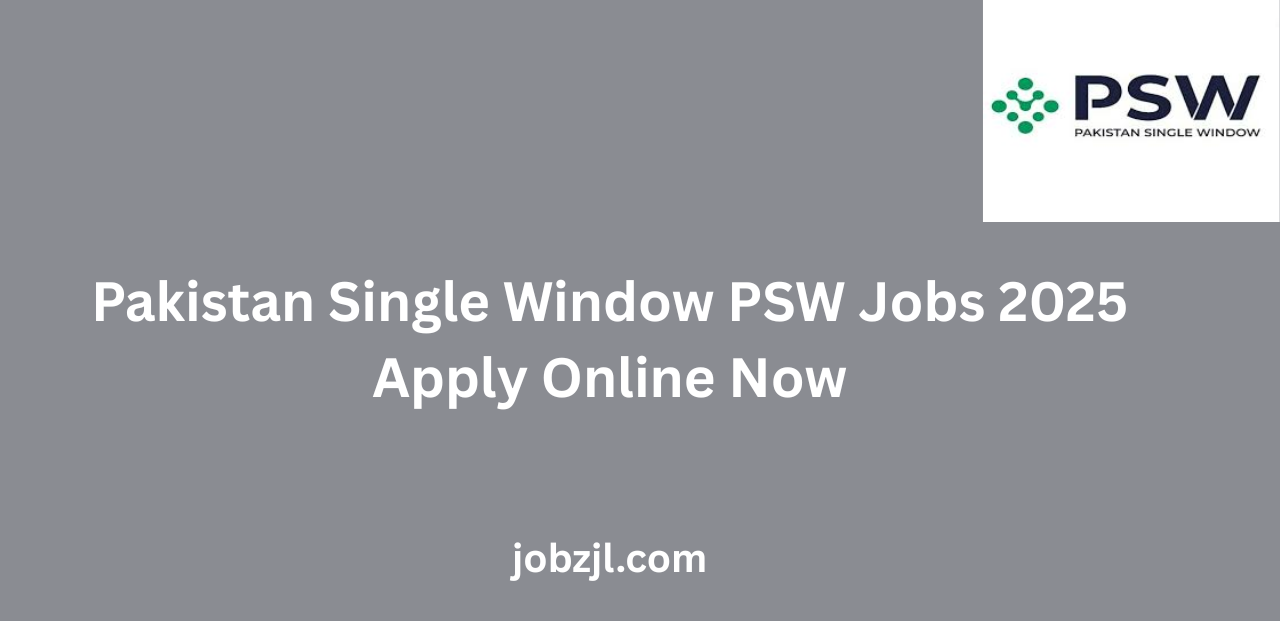 Pakistan Single Window PSW Jobs 2025 Apply Online Now