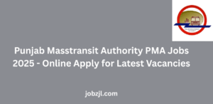 Punjab Masstransit Authority PMA Jobs 2025 Online Apply for Latest Vacancies