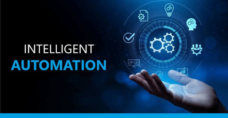 Intelligent Automation: